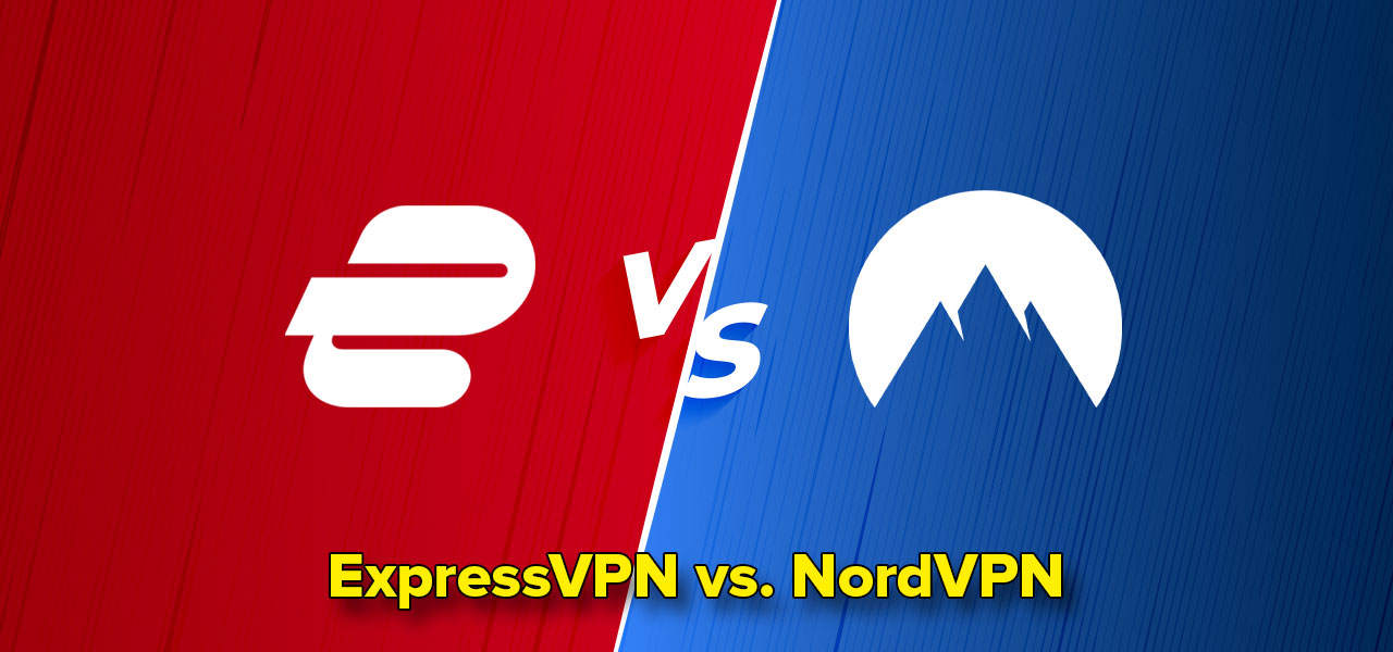 expressvpn vs. nordvpn