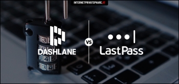 Dashlane vs LastPass: Der ultimative Passwort Manager Vergleich