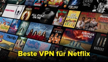 Beste Netflix VPN 2021